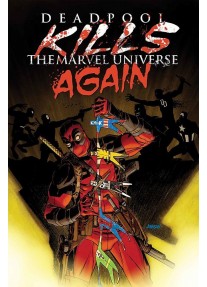 Комикс Deadpool Kills The Marvel Universe Again Paperback